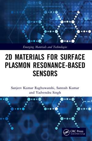 2D Materials for Surface Plasmon Resonance-based Sensors de Sanjeev Kumar Raghuwanshi