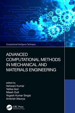 Advanced Computational Methods in Mechanical and Materials Engineering de Ashwani Kumar