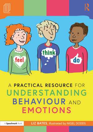 A Practical Resource for Understanding Behaviour and Emotions de Liz Bates