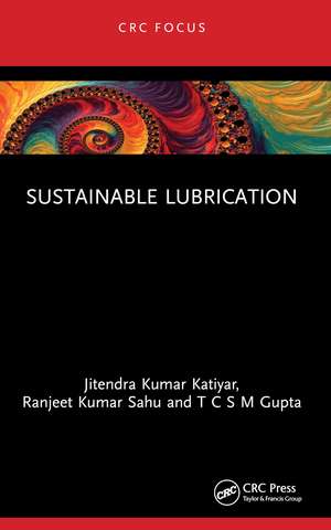 Sustainable Lubrication de Jitendra Kumar Katiyar