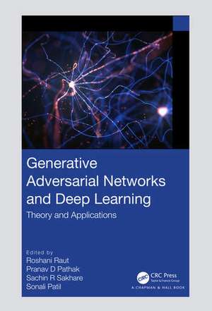 Generative Adversarial Networks and Deep Learning de Pranav D Pathak