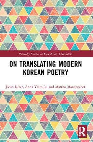 On Translating Modern Korean Poetry de Jieun Kiaer