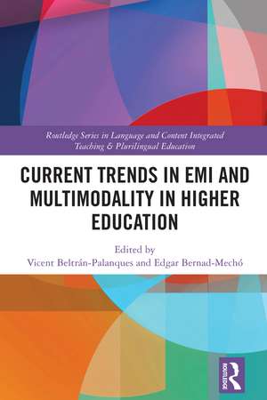 Current Trends in EMI and Multimodality in Higher Education de Vicent Beltrán-Palanques