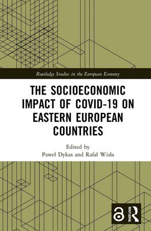 The Socioeconomic Impact of COVID-19 on Eastern European Countries de Rafał Wisła