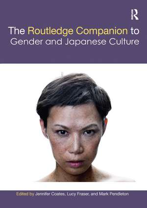 The Routledge Companion to Gender and Japanese Culture de Jennifer Coates