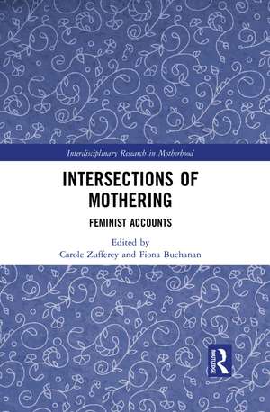 Intersections of Mothering: Feminist Accounts de Carole Zufferey