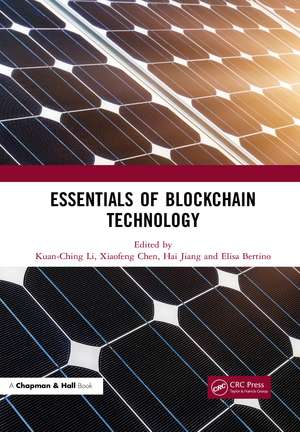 Essentials of Blockchain Technology de Kuan-Ching Li