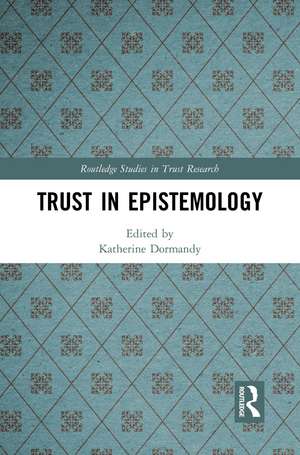 Trust in Epistemology de Katherine Dormandy