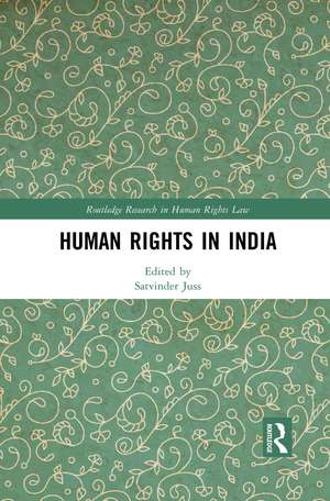 Human Rights in India de Satvinder Juss