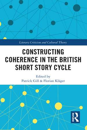 Constructing Coherence in the British Short Story Cycle de Patrick Gill