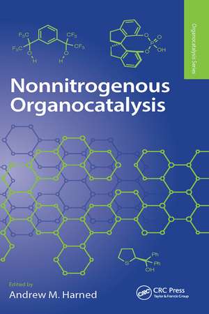 Nonnitrogenous Organocatalysis de Andrew Harned