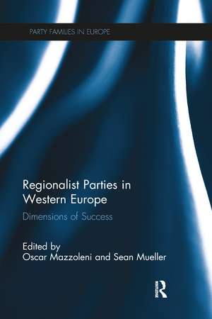 Regionalist Parties in Western Europe: Dimensions of Success de Oscar Mazzoleni