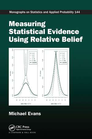 Measuring Statistical Evidence Using Relative Belief de Michael Evans