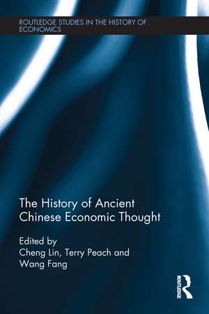 The History of Ancient Chinese Economic Thought de Cheng Lin