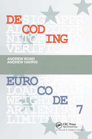 Decoding Eurocode 7 de Andrew Bond