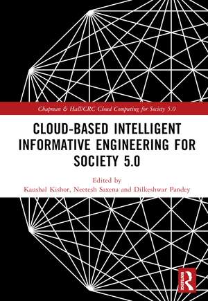 Cloud-based Intelligent Informative Engineering for Society 5.0 de Kaushal Kishor