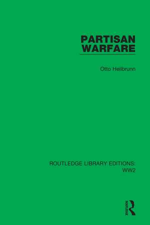 Partisan Warfare de Otto Heilbrunn