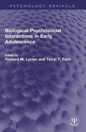 Biological-Psychosocial Interactions in Early Adolescence de Richard M. Lerner