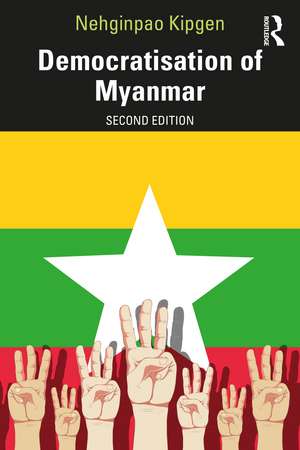 Democratisation of Myanmar de Nehginpao Kipgen