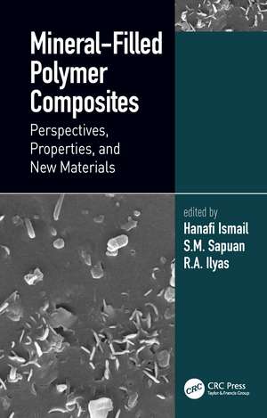 Mineral-Filled Polymer Composites: Perspectives, Properties, and New Materials de Hanafi Ismail