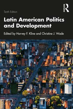 Latin American Politics and Development de Harvey F. Kline