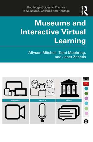 Museums and Interactive Virtual Learning de Allyson Mitchell