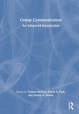 Group Communication: An Advanced Introduction de Torsten Reimer