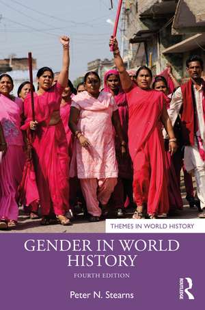 Gender in World History de Peter N. Stearns