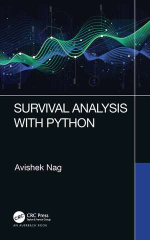 Survival Analysis with Python de Avishek Nag