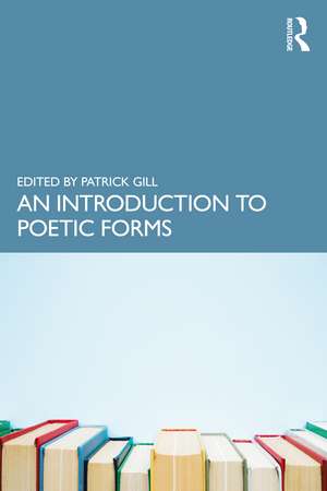 An Introduction to Poetic Forms de Patrick Gill