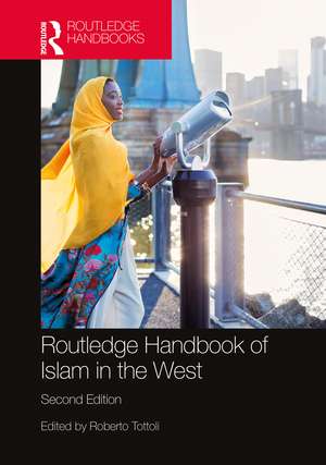 Routledge Handbook of Islam in the West de Roberto Tottoli