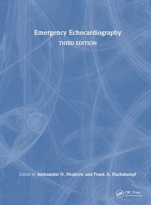 Emergency Echocardiography de Aleksandar N. Neskovic