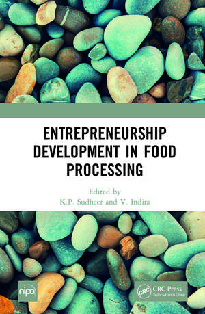 Entrepreneurship Development in Food Processing de K P Sudheer