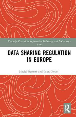 Data Sharing Regulation in Europe de Laura Zoboli