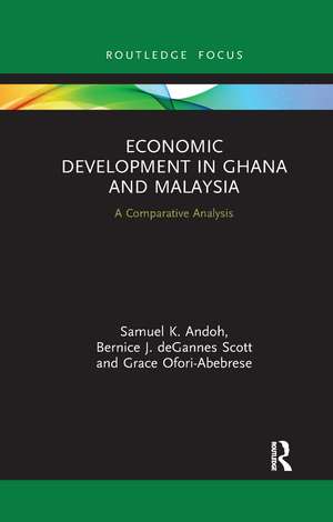 Economic Development in Ghana and Malaysia: A Comparative Analysis de Samuel K. Andoh