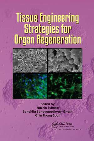 Tissue Engineering Strategies for Organ Regeneration de Naznin Sultana