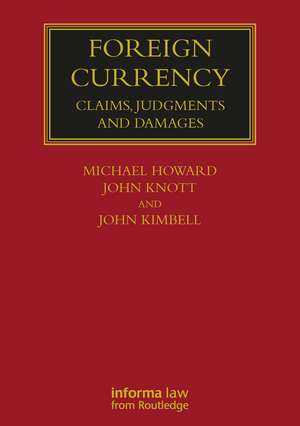 Foreign Currency: Claims, Judgments and Damages de Michael Howard