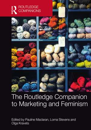 The Routledge Companion to Marketing and Feminism de Pauline Maclaran