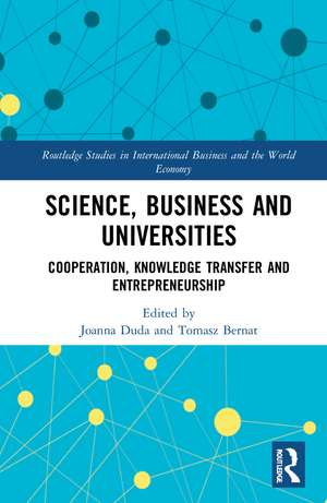 Science, Business and Universities: Cooperation, Knowledge Transfer and Entrepreneurship de Joanna Duda