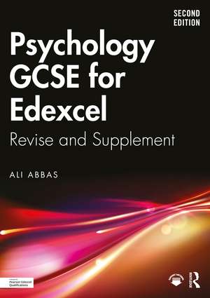 Psychology GCSE for Edexcel: Revise and Supplement de Ali Abbas