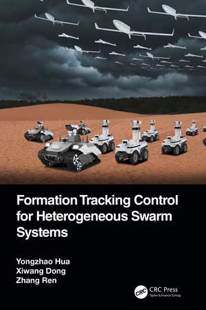 Formation Tracking Control for Heterogeneous Swarm Systems de Yongzhao Hua