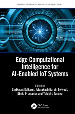 Edge Computational Intelligence for AI-Enabled IoT Systems de Shrikaant Kulkarni