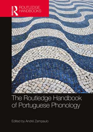 The Routledge Handbook of Portuguese Phonology de André Zampaulo