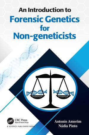 An Introduction to Forensic Genetics for Non-geneticists de Antonio Amorim