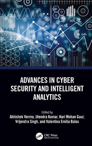 Advances in Cyber Security and Intelligent Analytics de Abhishek Verma