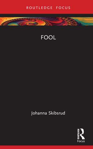 Fool de Johanna Skibsrud