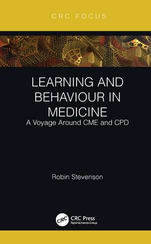 Learning and Behaviour in Medicine de Robin Stevenson