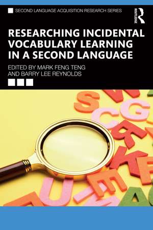 Researching Incidental Vocabulary Learning in a Second Language de Mark Feng Teng