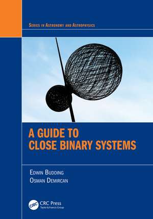 A Guide to Close Binary Systems de Edwin Budding