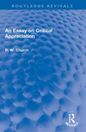 An Essay on Critical Appreciation de Ralph W. Church